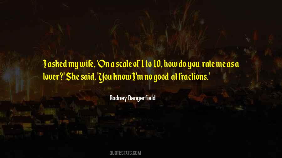 Rodney Dangerfield Quotes #223295