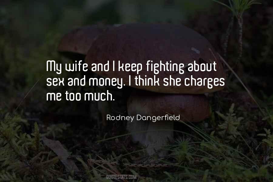 Rodney Dangerfield Quotes #276606