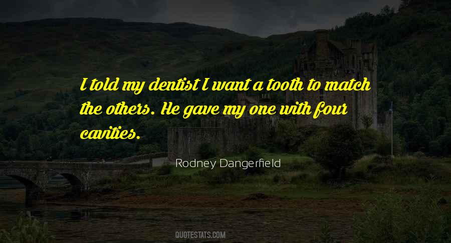 Rodney Dangerfield Quotes #33663