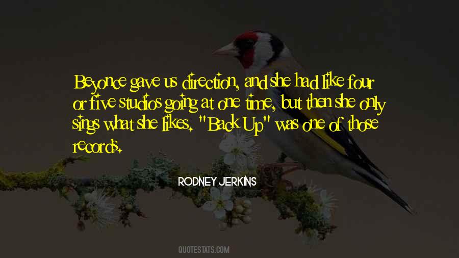 Rodney Jerkins Quotes #1407204