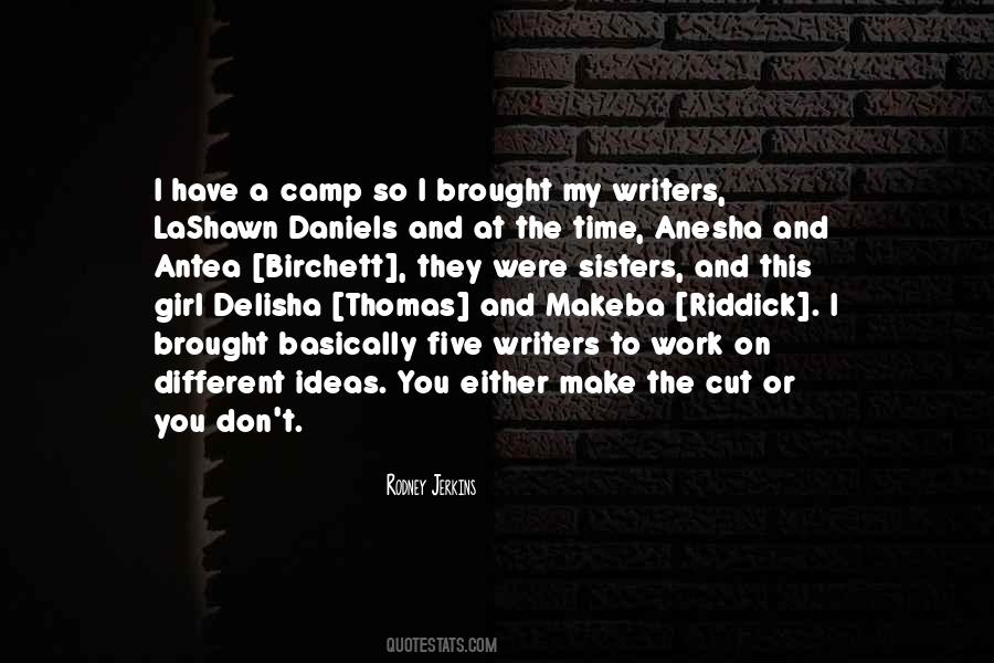 Rodney Jerkins Quotes #223421