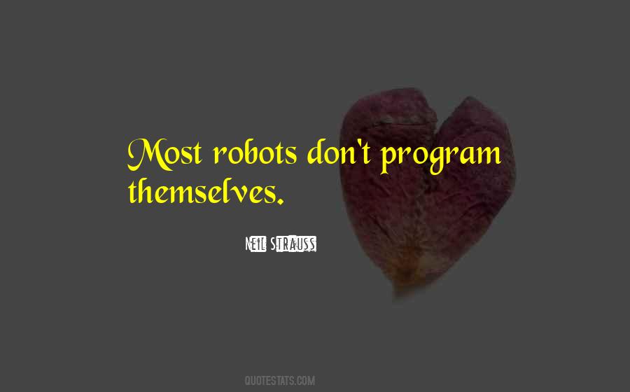 Quotes About Robots #465899