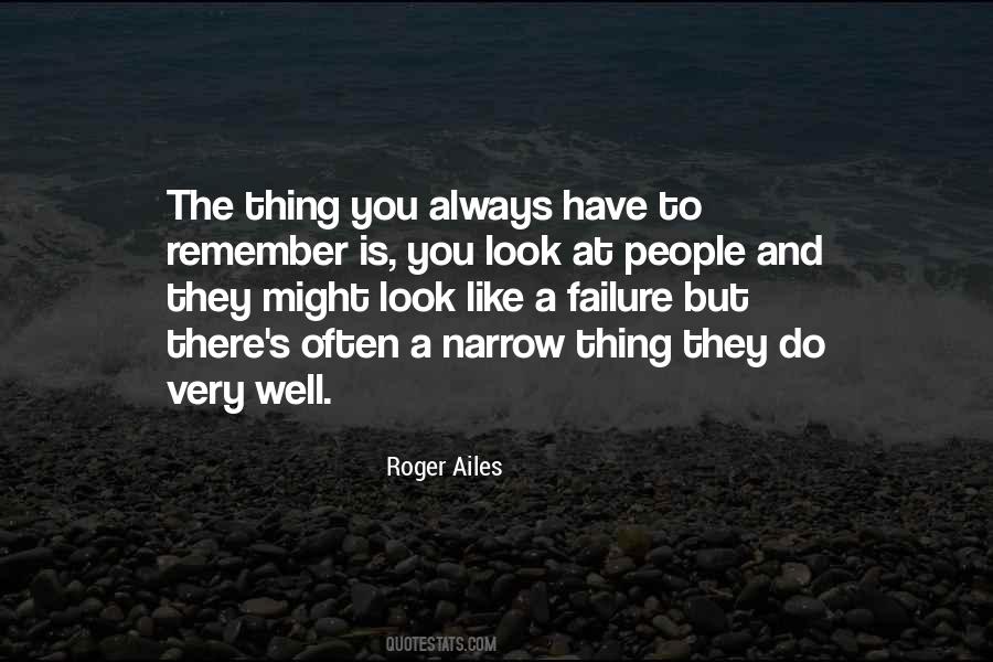 Roger Ailes Quotes #1108590