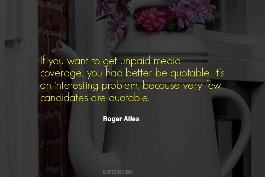 Roger Ailes Quotes #209337