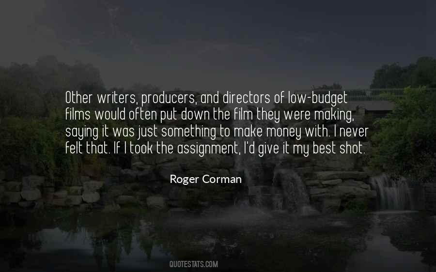 Roger Corman Quotes #687557