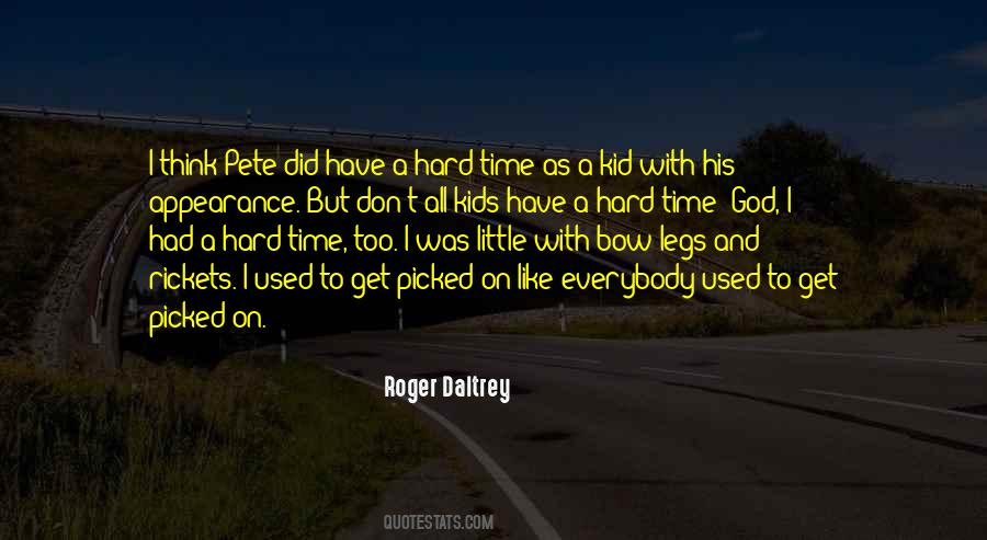 Roger Daltrey Quotes #1529913