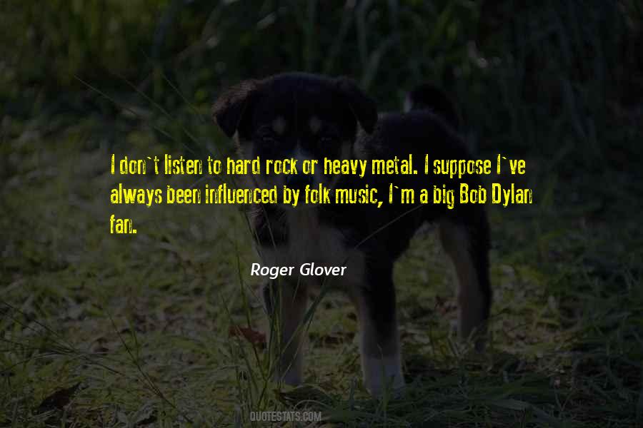 Roger Glover Quotes #1824486