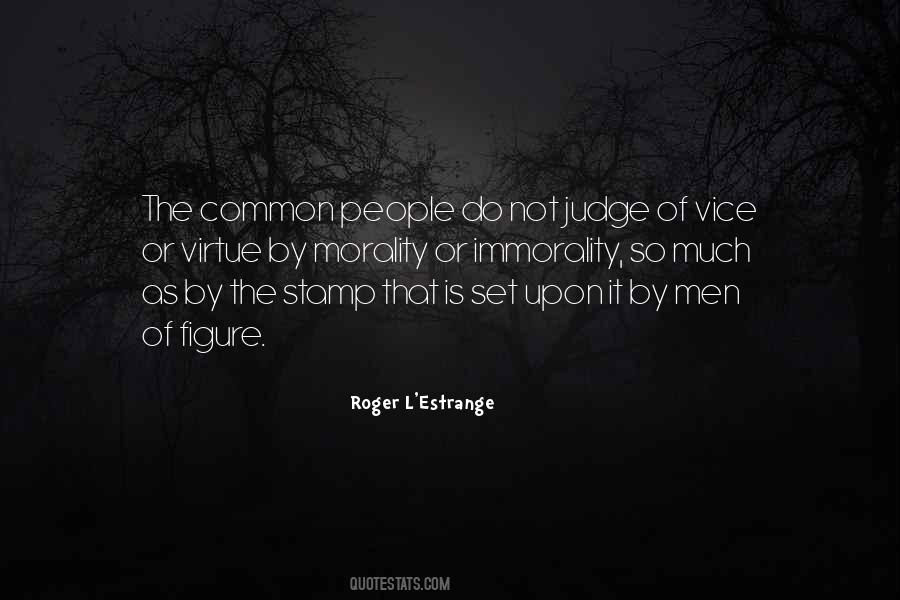 Roger L'estrange Quotes #21594