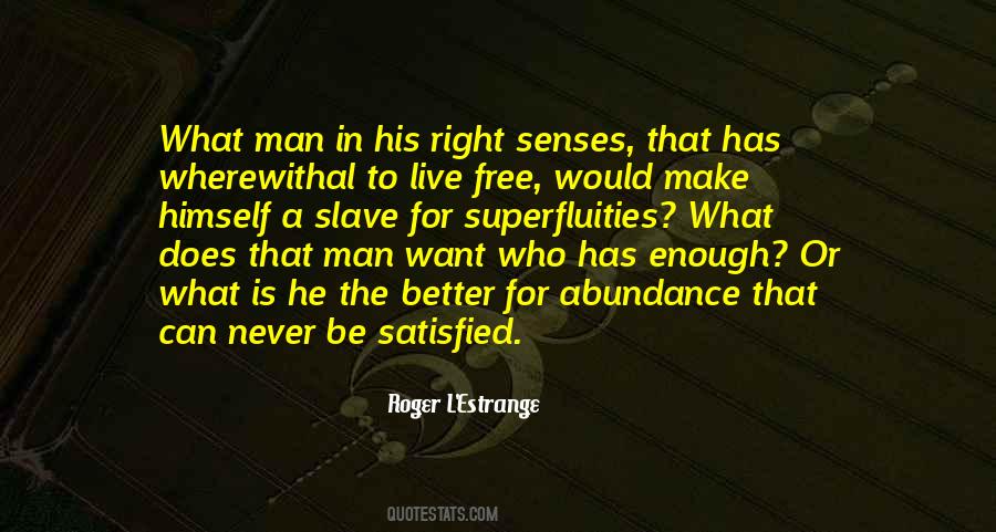 Roger L'estrange Quotes #628289