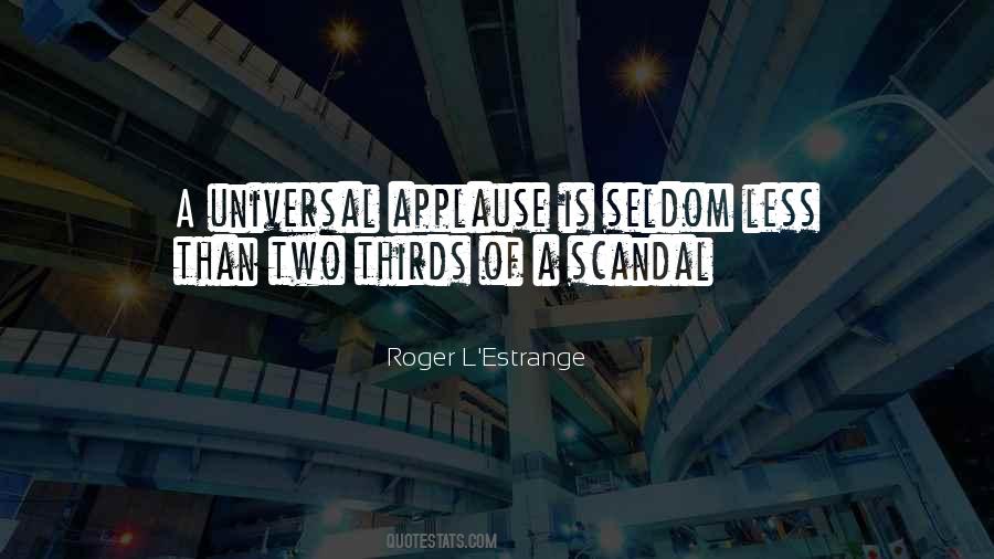 Roger L'estrange Quotes #745982