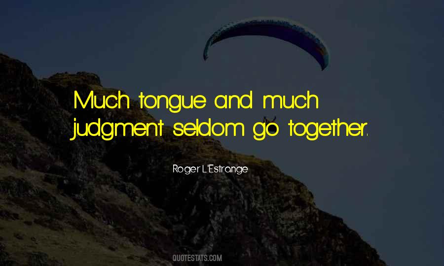 Roger L'estrange Quotes #914813