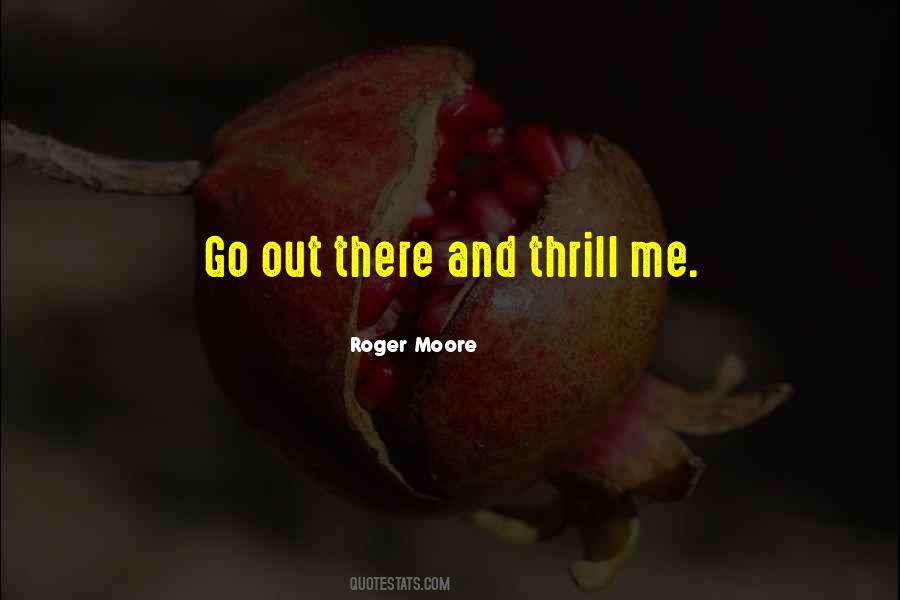 Roger Moore Quotes #677097