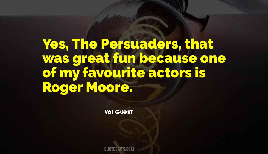 Roger Moore Quotes #807415