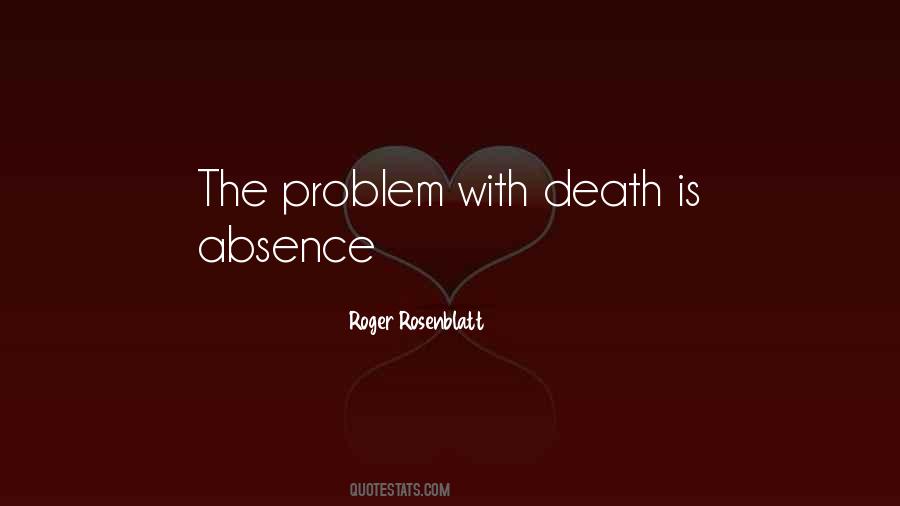 Roger Rosenblatt Quotes #625795