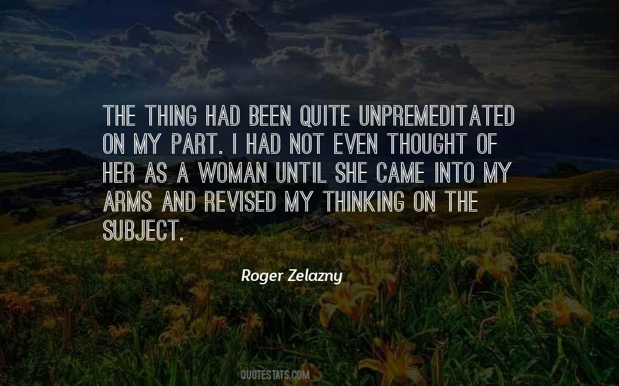 Roger Zelazny Quotes #436375