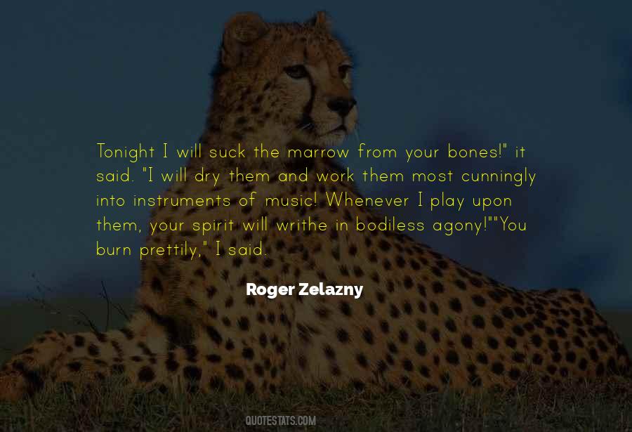 Roger Zelazny Quotes #785468