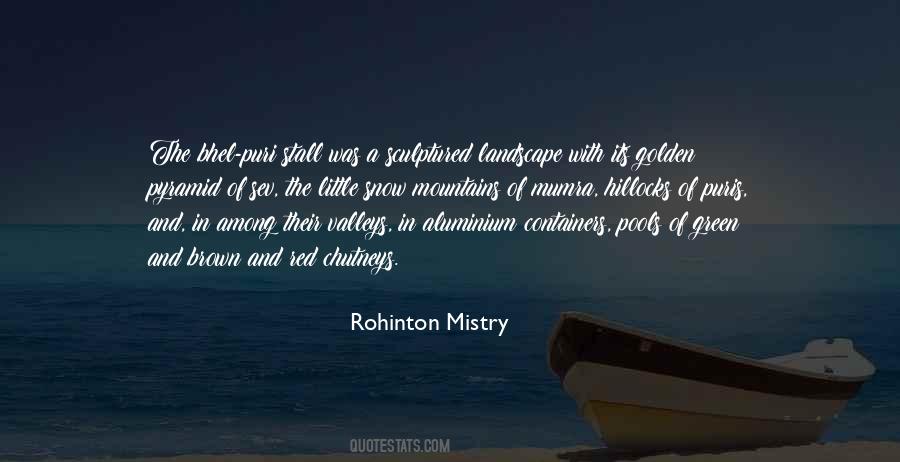 Rohinton Mistry Quotes #862007