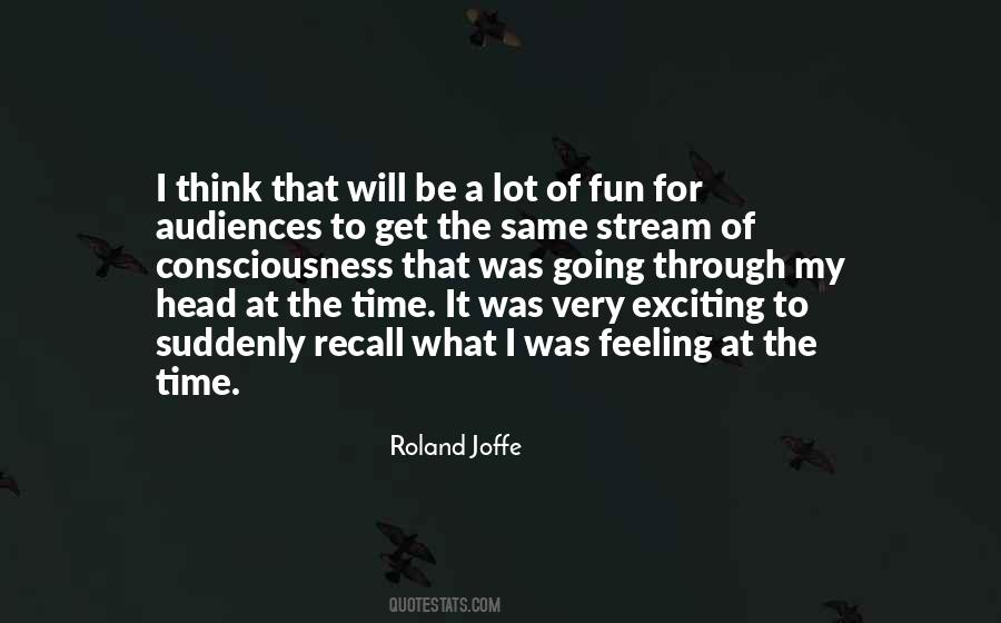 Roland Joffe Quotes #419529
