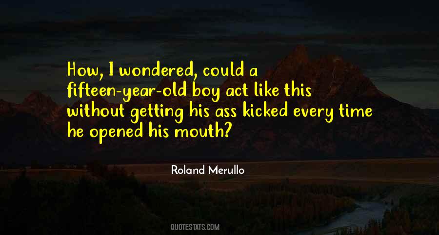Roland Merullo Quotes #1418081