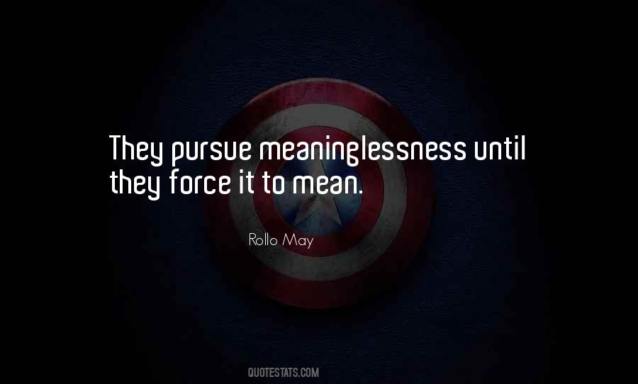 Rollo May Quotes #705835