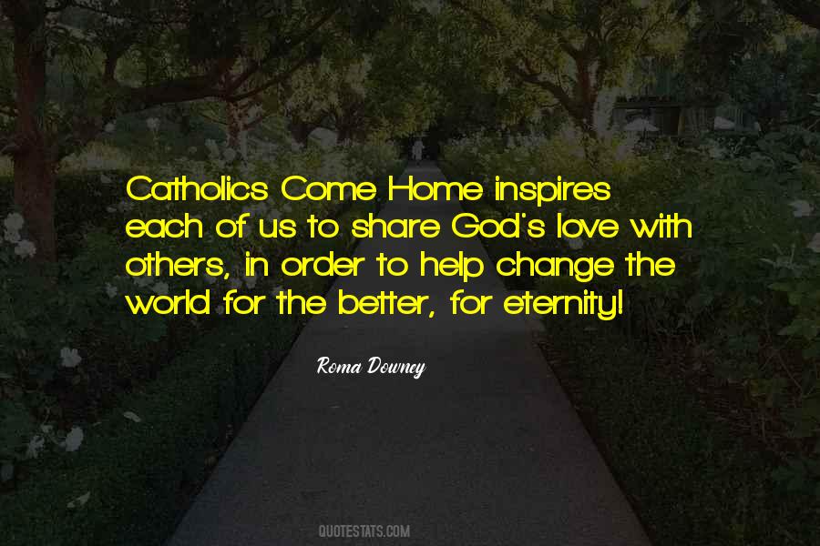 Roma Downey Quotes #298954