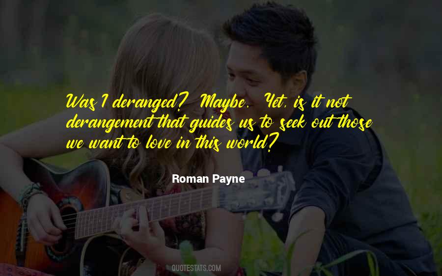Roman Payne Quotes #716734