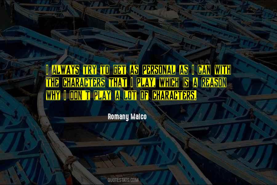 Romany Malco Quotes #902713