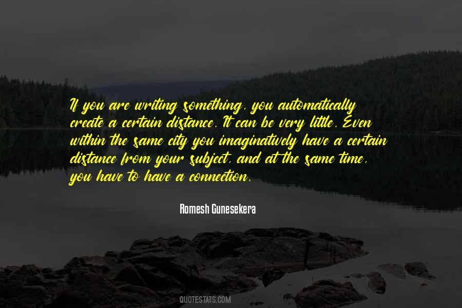 Romesh Gunesekera Quotes #1273966