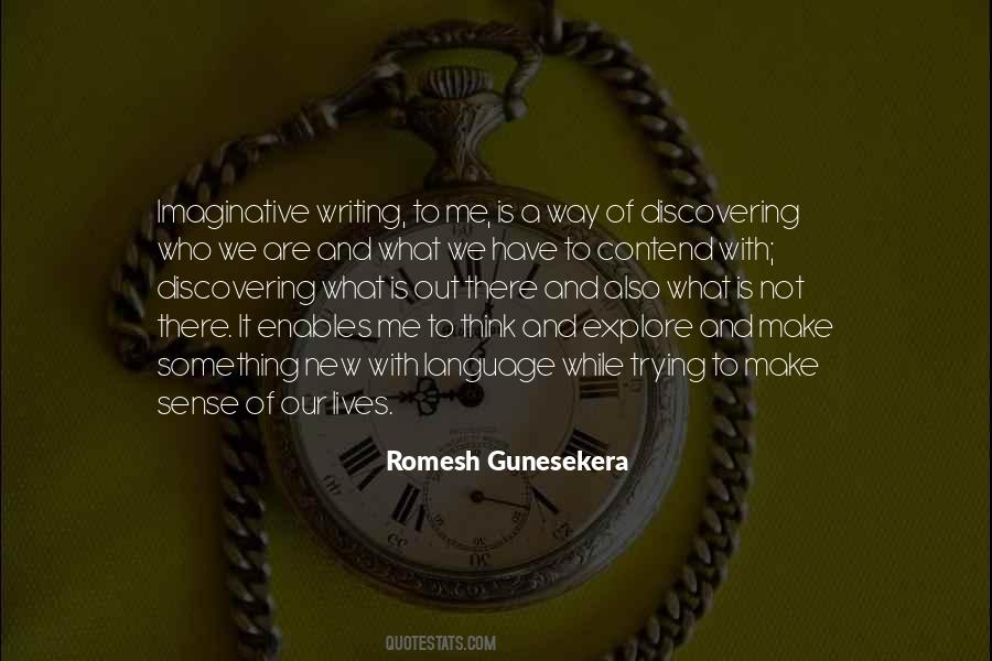 Romesh Gunesekera Quotes #1796131