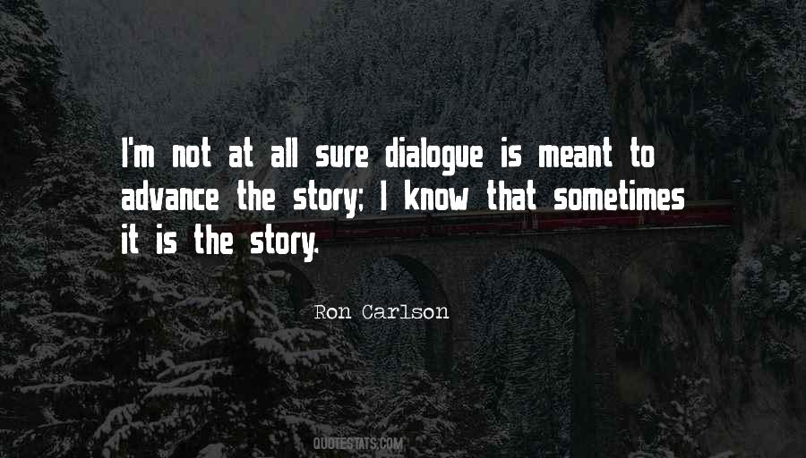 Ron Carlson Quotes #1405039