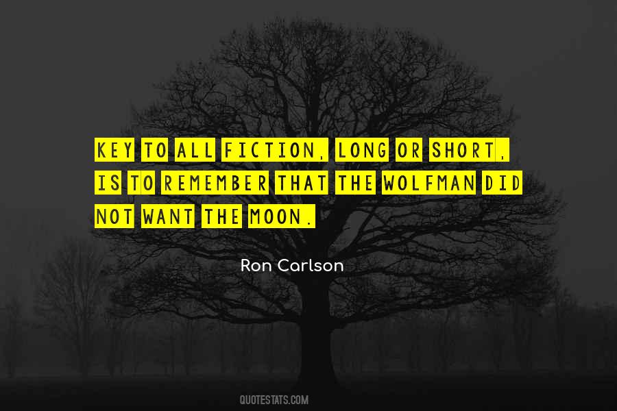 Ron Carlson Quotes #416264