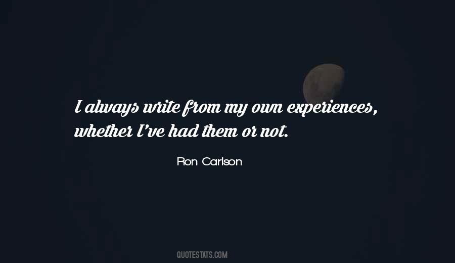 Ron Carlson Quotes #582693