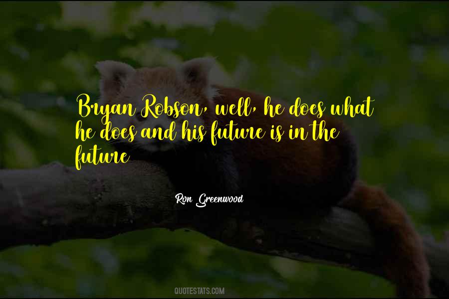 Ron Greenwood Quotes #1552037