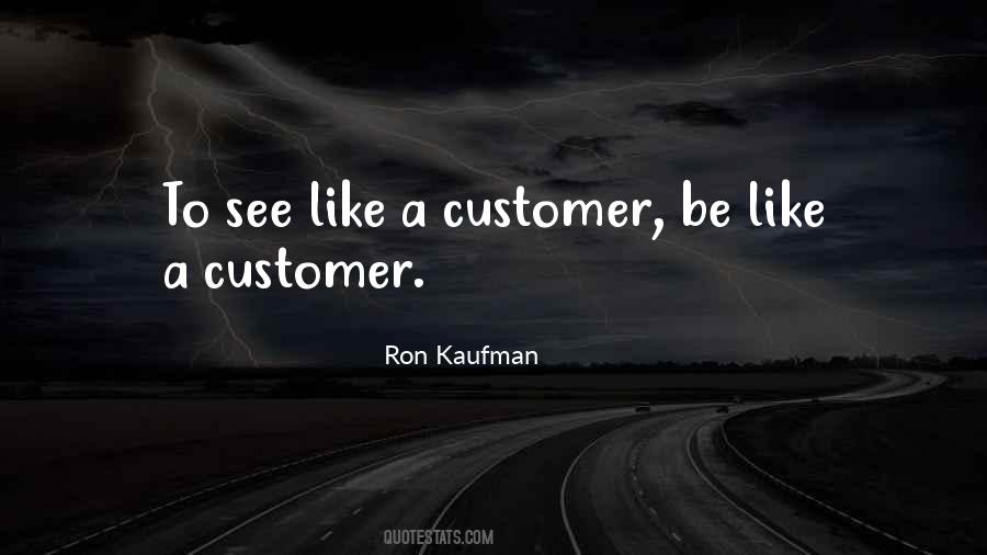 Ron Kaufman Quotes #1046346