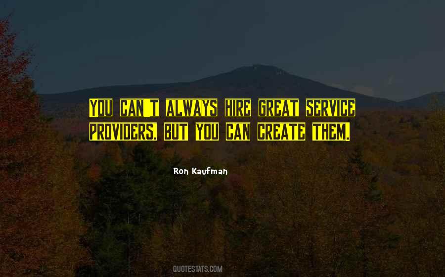 Ron Kaufman Quotes #565563