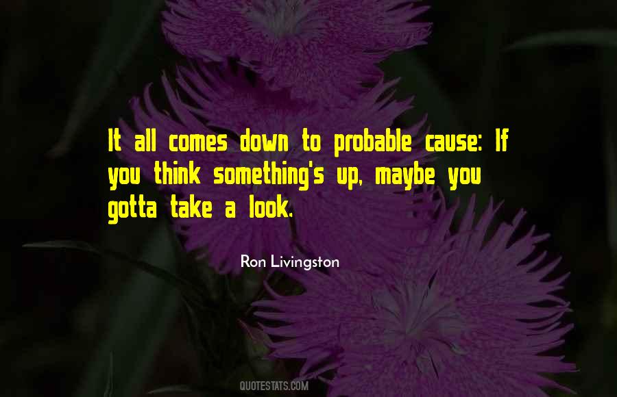 Ron Livingston Quotes #1041019