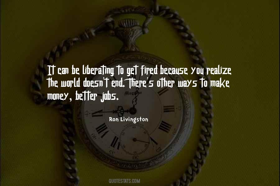 Ron Livingston Quotes #1393672