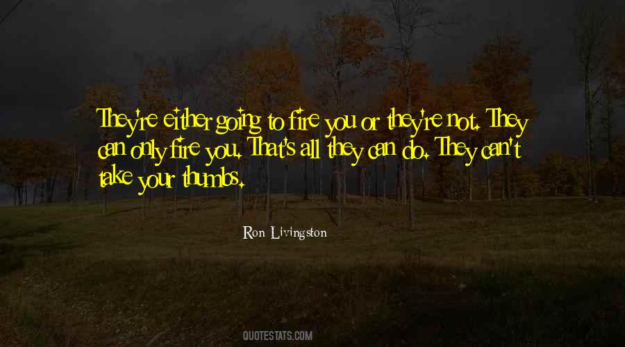 Ron Livingston Quotes #504717