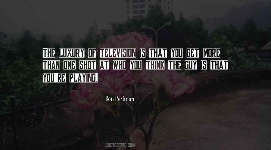 Ron Perlman Quotes #1664988