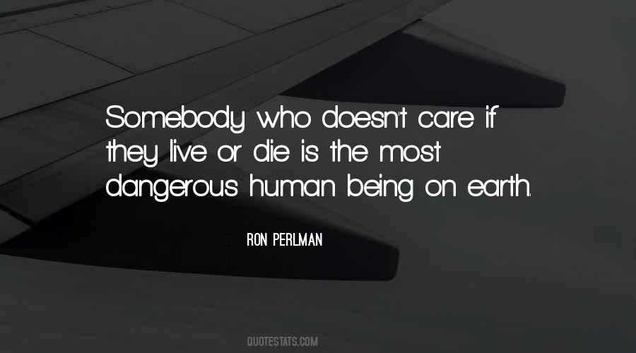 Ron Perlman Quotes #457606