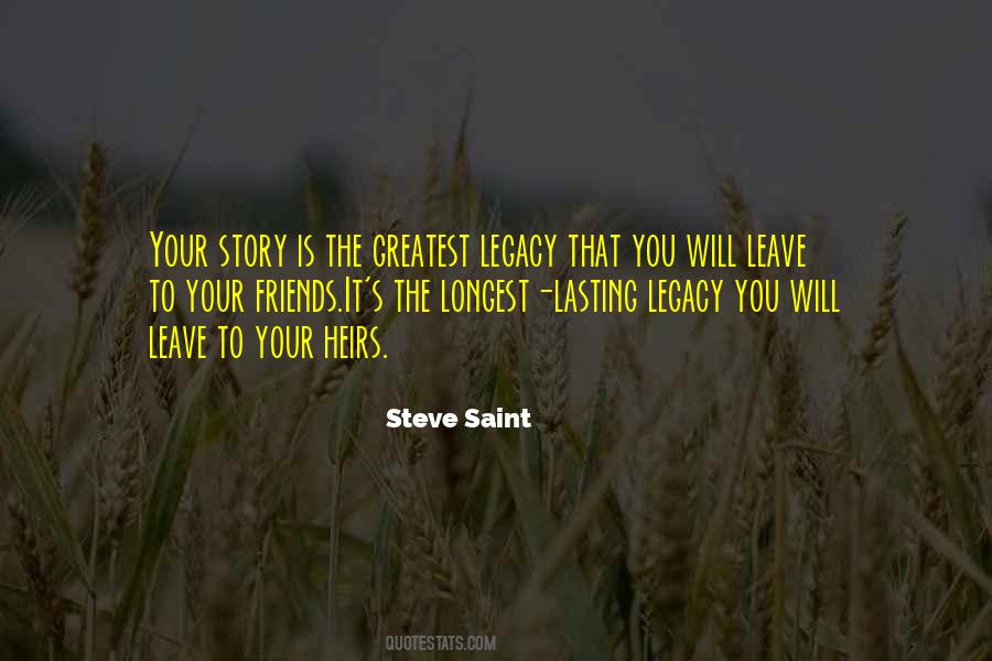 Quotes About Lasting Legacy #1279737