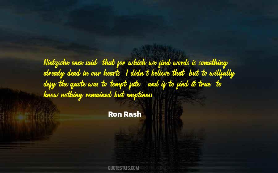Ron Rash Quotes #1285512