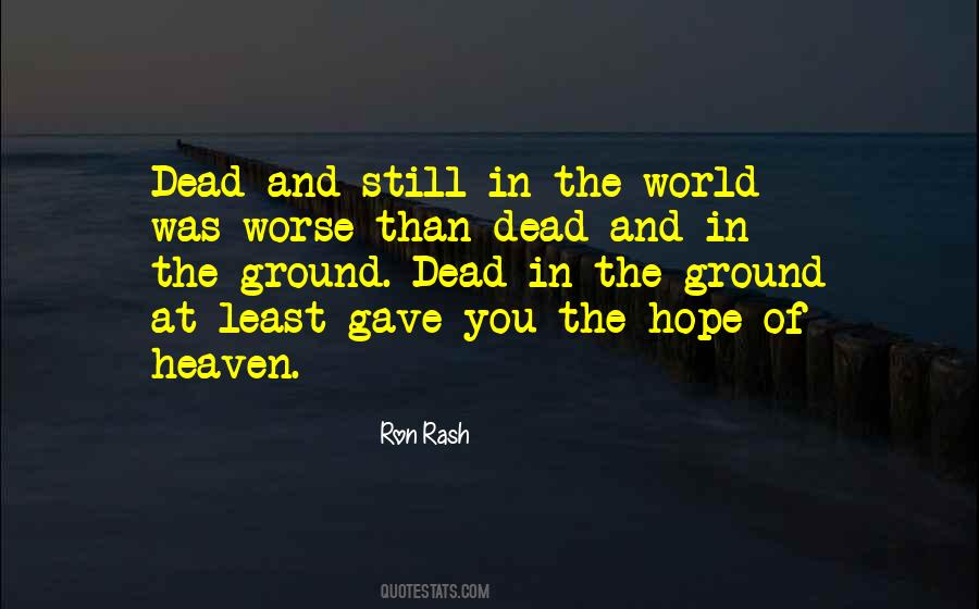 Ron Rash Quotes #1620118