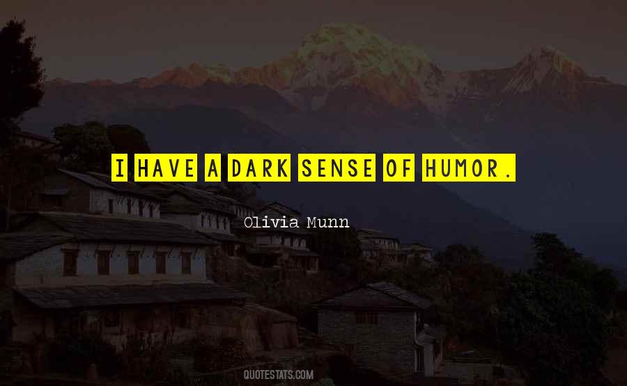 Quotes About Dark Sense Of Humor #618032