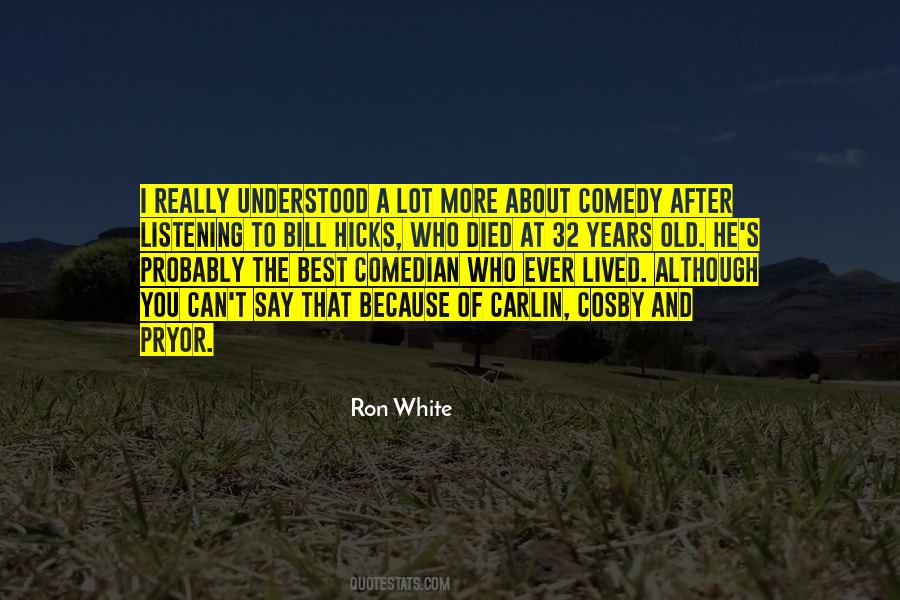 Ron White Quotes #1124357