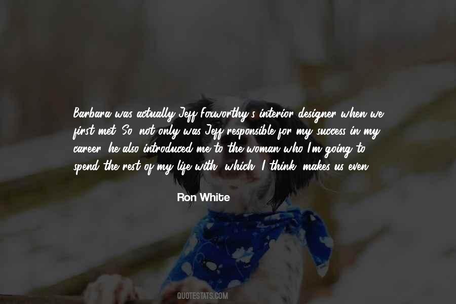 Ron White Quotes #599958