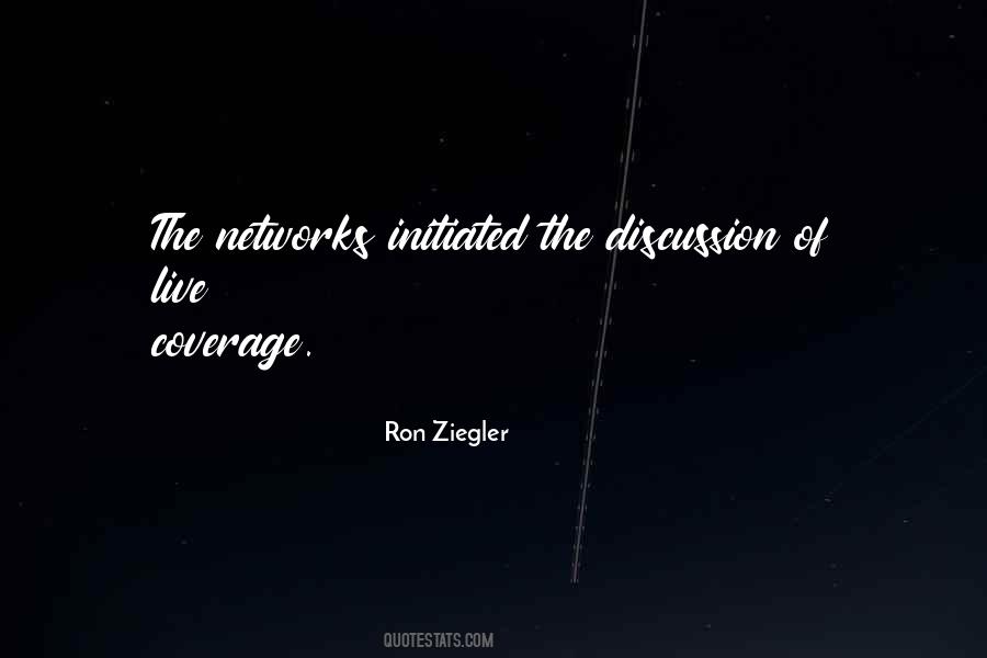 Ron Ziegler Quotes #1718493