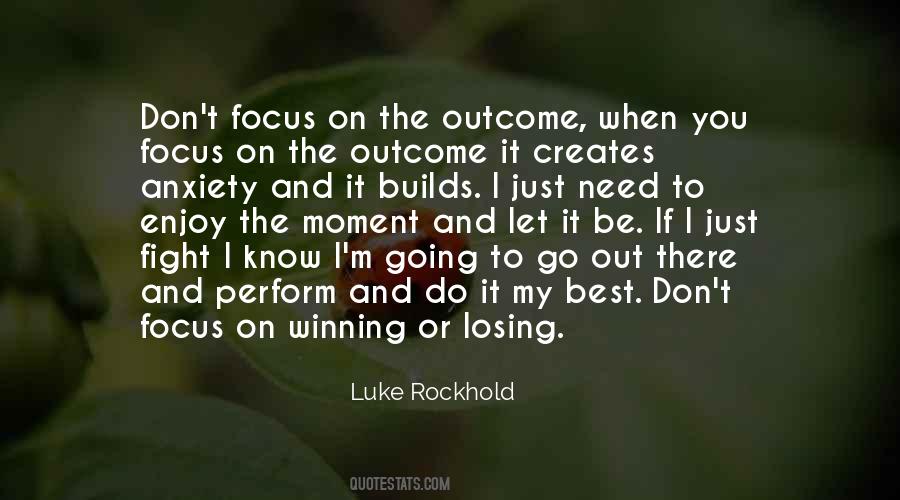 Quotes About Winning Or Losing #1185840