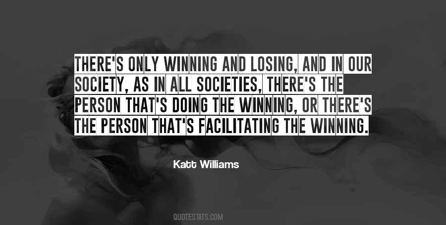 Quotes About Winning Or Losing #1705846