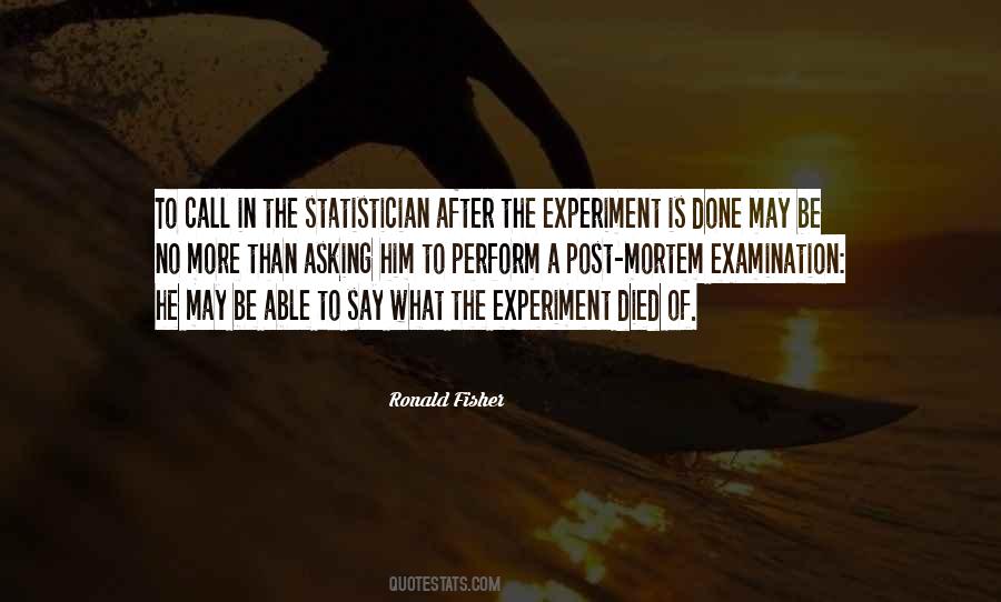 Ronald Fisher Quotes #1067197